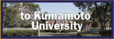 to Kumamoto University